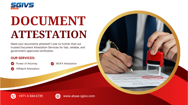 Document Attestation Services in Dubai And Abu Dhabi